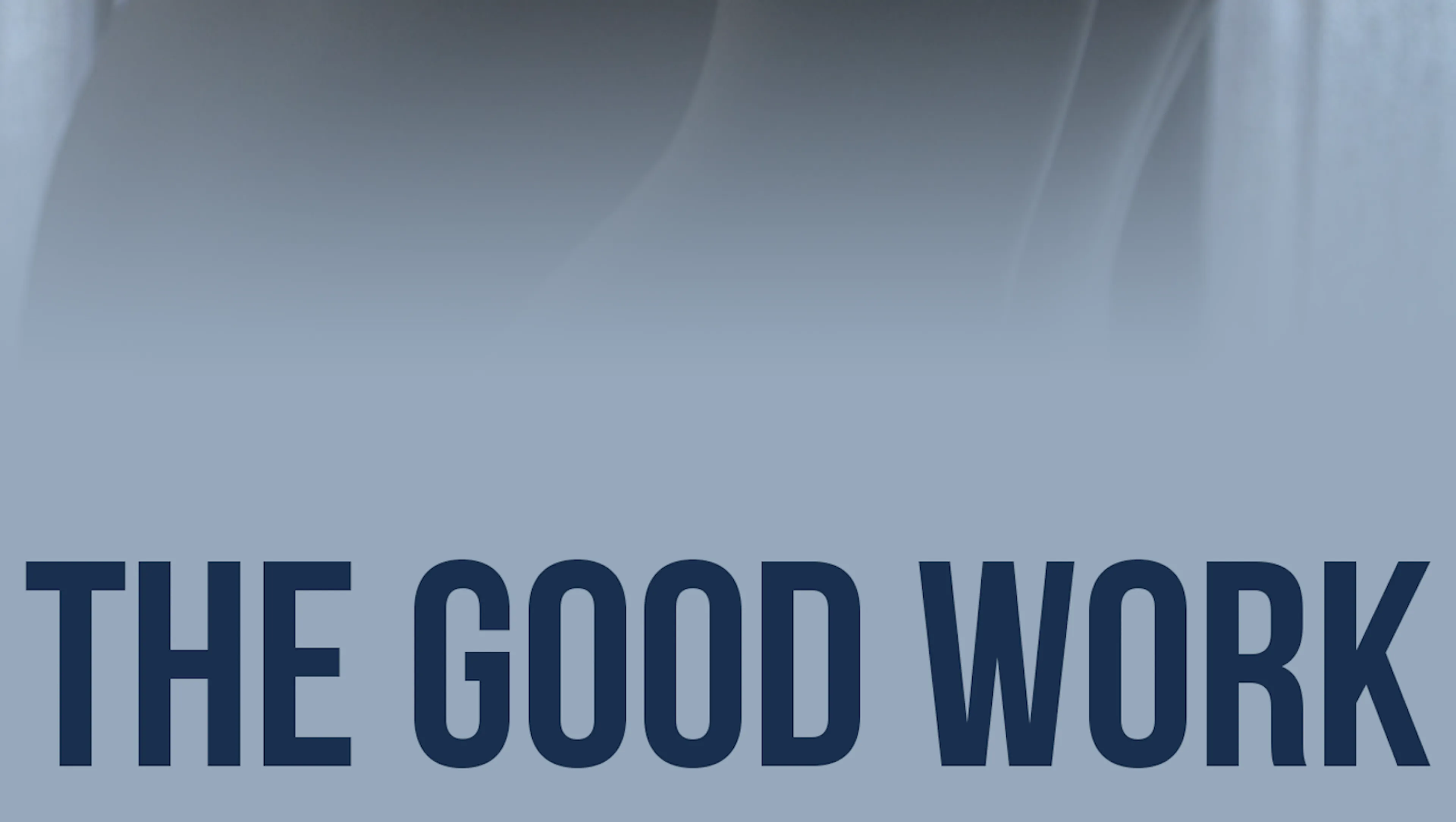 The Good Work poster
